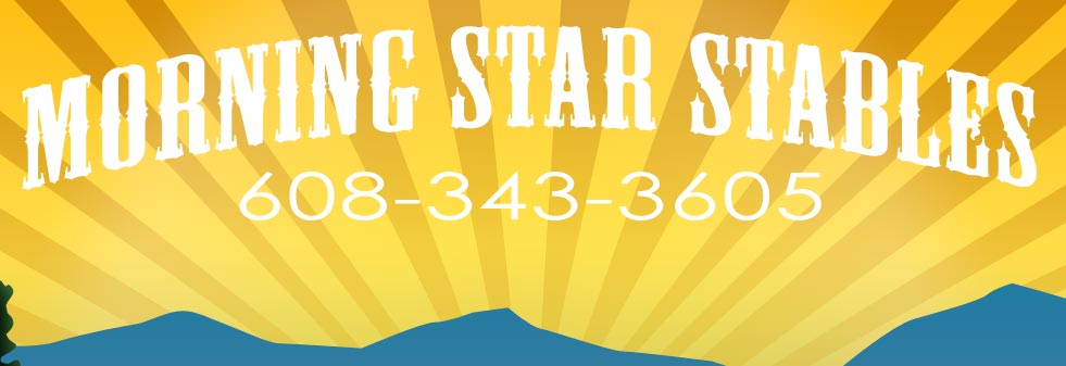 Morning Star Stables in Tomah, WI 608-343-3605